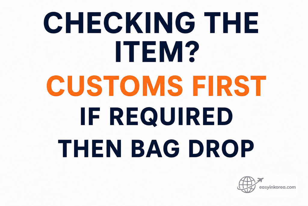 Korea Tax Refund checked baggage decision showing customs first if inspection is required before bag drop