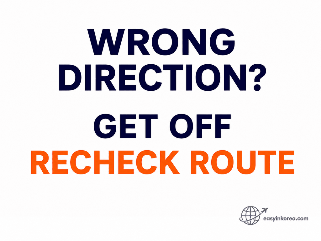 Seoul Subway Transfer recovery image showing travelers to get off and recheck the route after taking the wrong direction