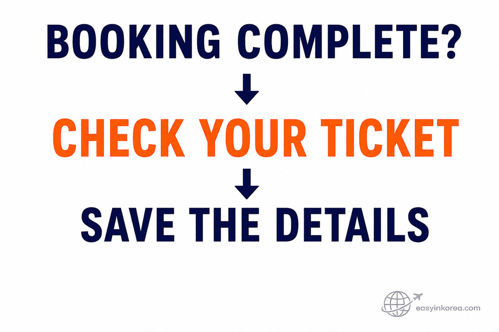 Seoul to Busan KTX ticket confirmation after booking and before travel day