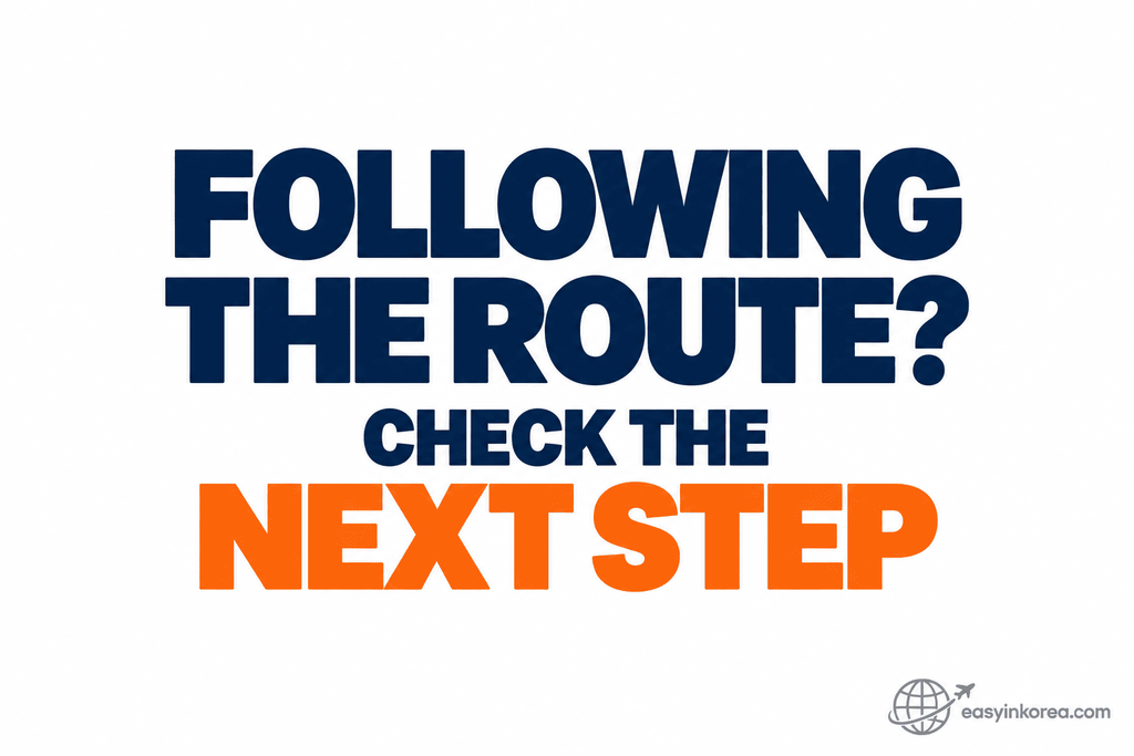 Naver Map English image telling travelers to check the next step while following a route in Korea