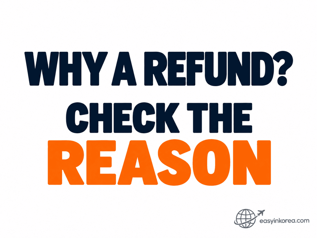 Store refused your refund in Korea guide telling travelers to check why they need a refund before choosing the next recovery route.