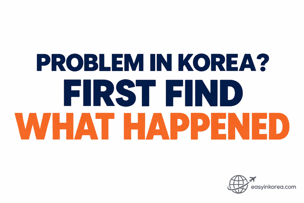 Tourist problems in Korea graphic telling travelers to identify what happened before choosing a help or recovery path.