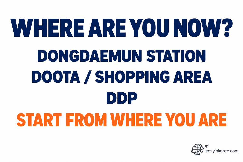 ATM in Dongdaemun guide showing Dongdaemun Station, Doota shopping area and DDP as starting points for finding a Global ATM with a foreign card